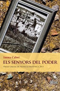 Els senyors del poder | 9788494150043 | Cabré, Imma