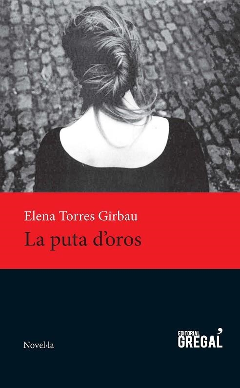 La puta d'oros | 9788494389894 | Torres Girbau, Elena