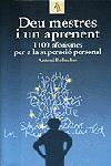 Deu mestres i un aprenent. 110 aforismes per a la superació personal | 9788473066600 | Bolinches Sánchez, Antonio