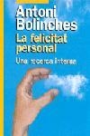 La felicitat personal. Una recerca interna | 9788473068239 | Bolinches Sánchez, Antonio
