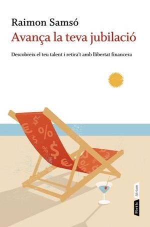 Avança la teva jubilació | 9788498091694 | Samsó Queralto, Raimon