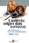 L'autèntic origen dels europeus. El cristianisme en la formació d'Occ | 9788473068451 | Fullat i Genís, Octavi