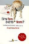 Ens fan o ens fem? La transmissió de valors, avui | 9788473068369 | Castiñeira Fernández, Ángel