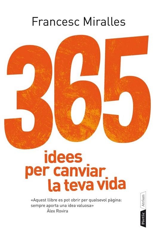 365 idees per canviar la teva vida | 9788498092073 | Miralles Contijoch, Francesc
