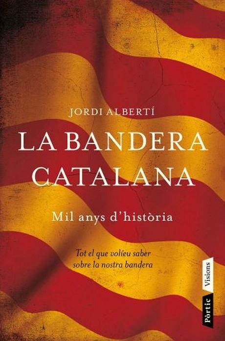La bandera catalana | 9788498091496 | Alberti Oriol, Jordi