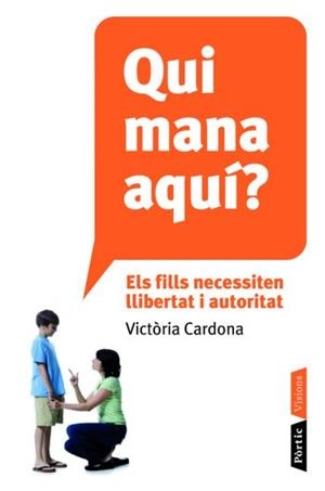 Qui mana aquí? | 9788498091106 | Cardona, Victòria