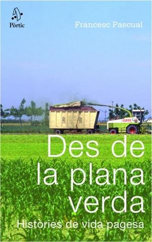 Des de la plana verda | 9788498090345 | Pascual Greoles, Francesc