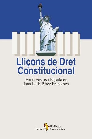 Lliçons de dret constitucional | 9788473067102 | Fossas Espalader, Enric