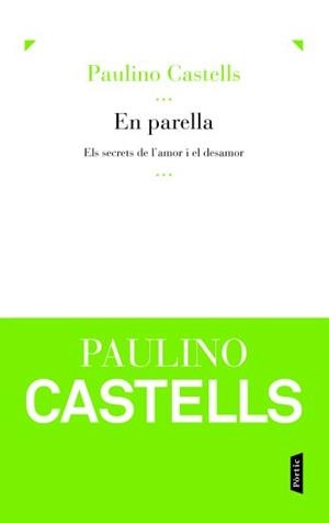 En parella. Els secrets de l'amor i el desamor | 9788498091779 | Castells Cuixart, Paulino