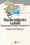 Nacionalisme català. Franquisme, transició i democràcia | 9788473067966 | Guibernau, Montserrat