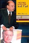 ANTOLOGIA POLíTICA DE JORDI PUJOL | 9788473068413 | Alay Serret, Albert;Autors, Diversos;Pujol Soley, Jordi