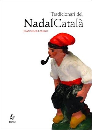 Tradicionari del Nadal català | 9788498090369 | Soler Amigó, Joan