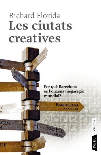 Les ciutats creatives | 9788498090666 | Florida, Richard