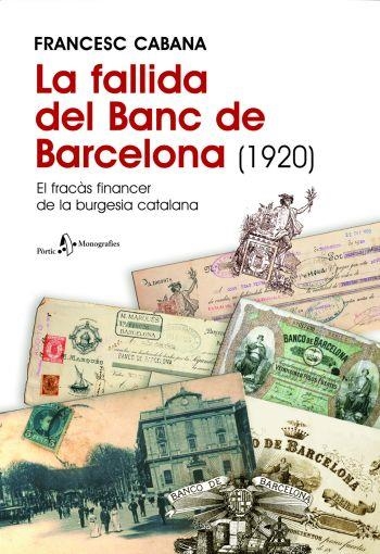 La fallida del Banc de Barcelona (1920) | 9788498090222 | Cabana Vancells, Francesc