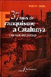 37 anys de franquisme a Catalunya. Una visió econòmica | 9788473066594 | Cabana Vancells, Francesc