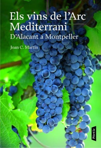 Els vins de l'Arc Mediterrani | 9788498090659 | Clotaldo %Martín Martínez, Juan