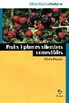 Fruits i plantes silvestres comestibles | 9788473066624 | Durán de Grau, Núria