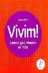 Vivim! Lemes que mouen el món | 9788473069069 | Fité Salvans, Anna Maria