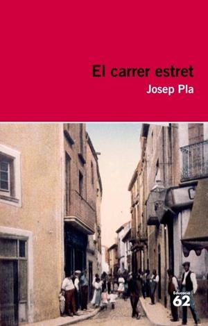 El carrer estret | 9788415192404 | Pla, Josep
