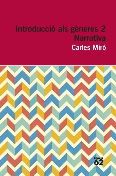 Introducció als gèneres 2. Narrativa | 9788415192961 | Miró, Carles