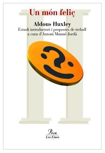 Un món feliç | 9788492672264 | Huxley, Aldous