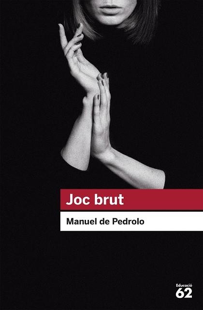 Joc brut | 9788492672394 | Pedrolo Molina, Manuel De