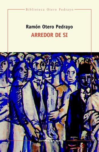Arredor de si | 9788491510437 | Otero Pedrayo, Ramón