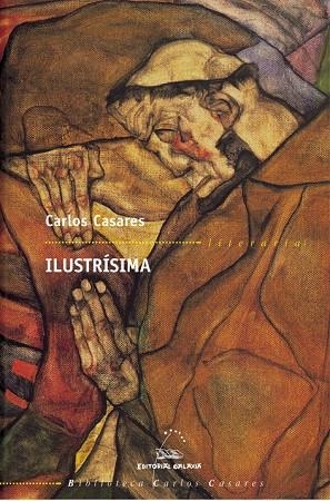 Ilustrísima | 9788482887333 | Casares, Carlos