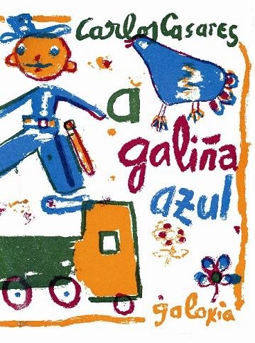A galiña azul | 9788498650105 | Casares, Carlos