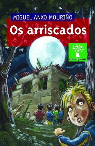 Os arriscados | 9788482887364 | Mouriño, Miguel Anxo