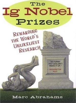 THE IG NOBEL PRIZES | 9780452285736 | ABRAHAMS, M