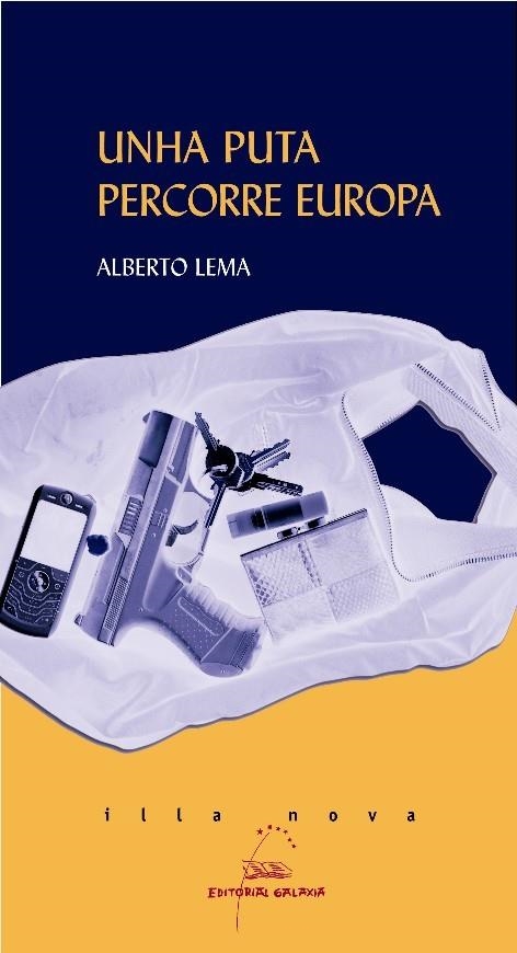 Unha puta percorre Europa | 9788498650891 | Lema, Alberto