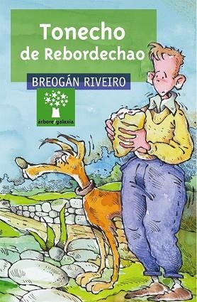 Tonecho de Rebordechao | 9788482888644 | Riveiro, Breogán