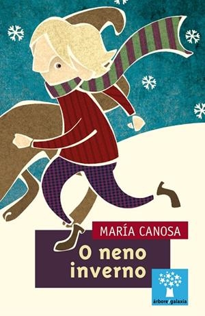 O neno inverno | 9788491510178 | Canosa, María
