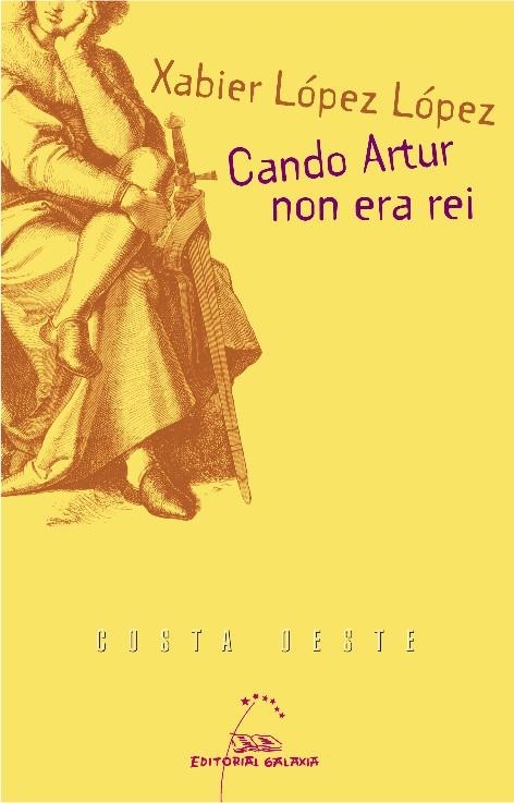 Cando Artur non era rei | 9788498654677 | López López, Xabier
