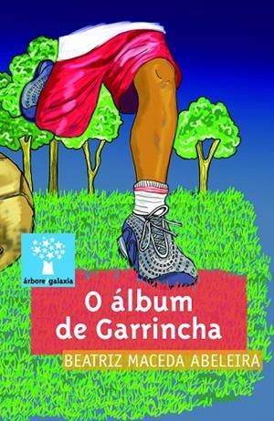 O álbum de Garrincha | 9788498656138 | Maceda Abeleira, Beatriz