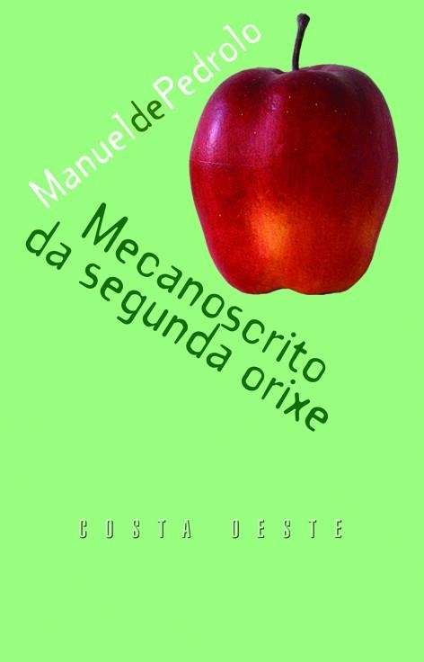 Mecanoscrito da segunda orixe | 9788482888149 | Pedrolo, Manuel de