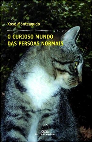 O curioso mundo das persoas normais | 9788498654592 | Monteagudo Folgar, Xosé