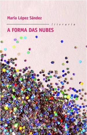 A forma das nubes | 9788498654691 | López Sández, María