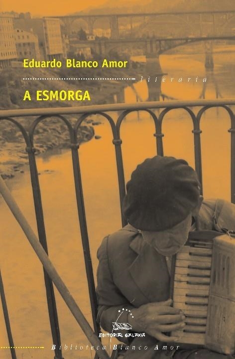 A esmorga | 9788498653212 | Blanco Amor, Eduardo