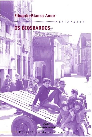 Os biosbardos | 9788482889146 | Blanco Amor, Eduardo