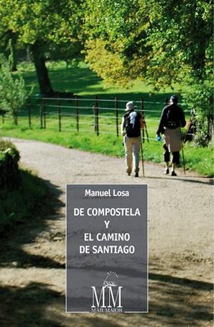 De Compostela y el camino de Santiago | 9788491510185 | Losa Rocha, Manuel