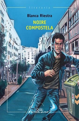 Noire Compostela | 9788498657371 | Riestra, Blanca