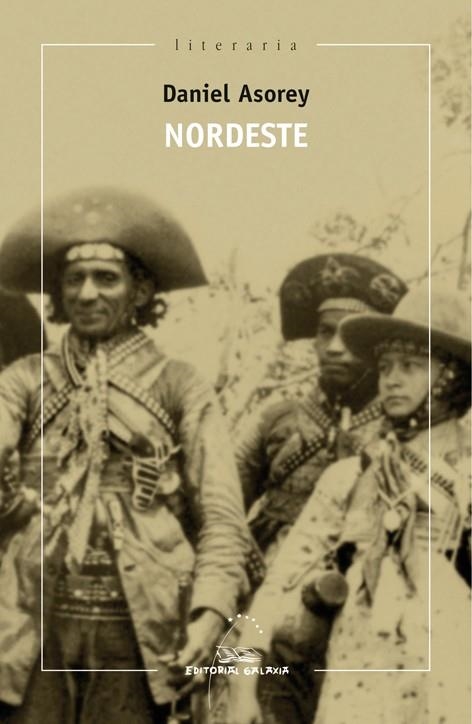 Nordeste | 9788491510116 | Asorey, Daniel