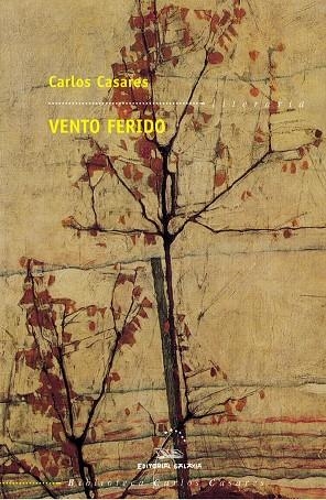 Vento ferido | 9788482887340 | Casares Mouriño, Carlos