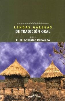 Lendas galegas de tradición oral | 9788482889177 | González Reboredo, Xosé Manuel
