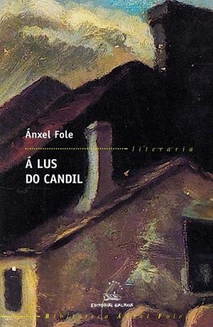 Á lus do candil | 9788482887531 | Fole, Anxel