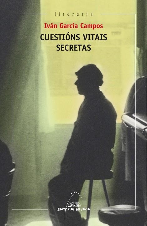 Cuestións vitais secretas | 9788498656077 | García Campos, Iván