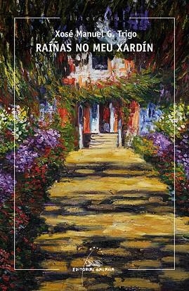 Raíñas no meu xardín | 9788498655315 | G. Trigo, Xosé Manuel
