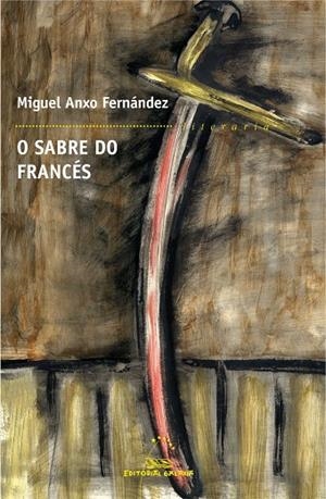 O sabre do francés | 9788498654233 | Fernández Fernández, Miguel Anxo